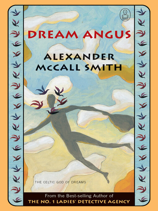 Title details for Dream Angus by Alexander McCall Smith - Wait list